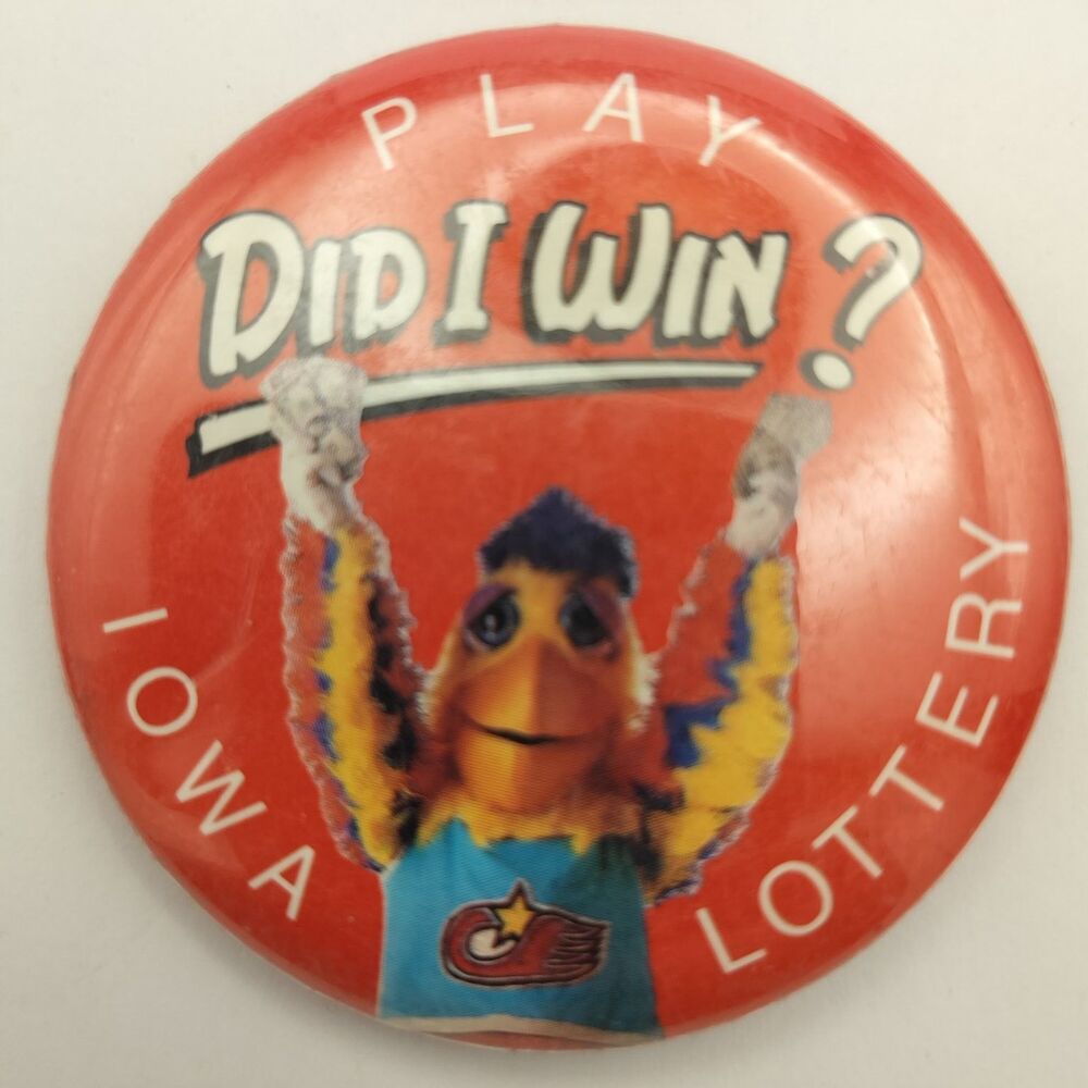 Iowa Lottery Pinback Button "PLAY DID I WIN?" Mascot Promo Round Vintage